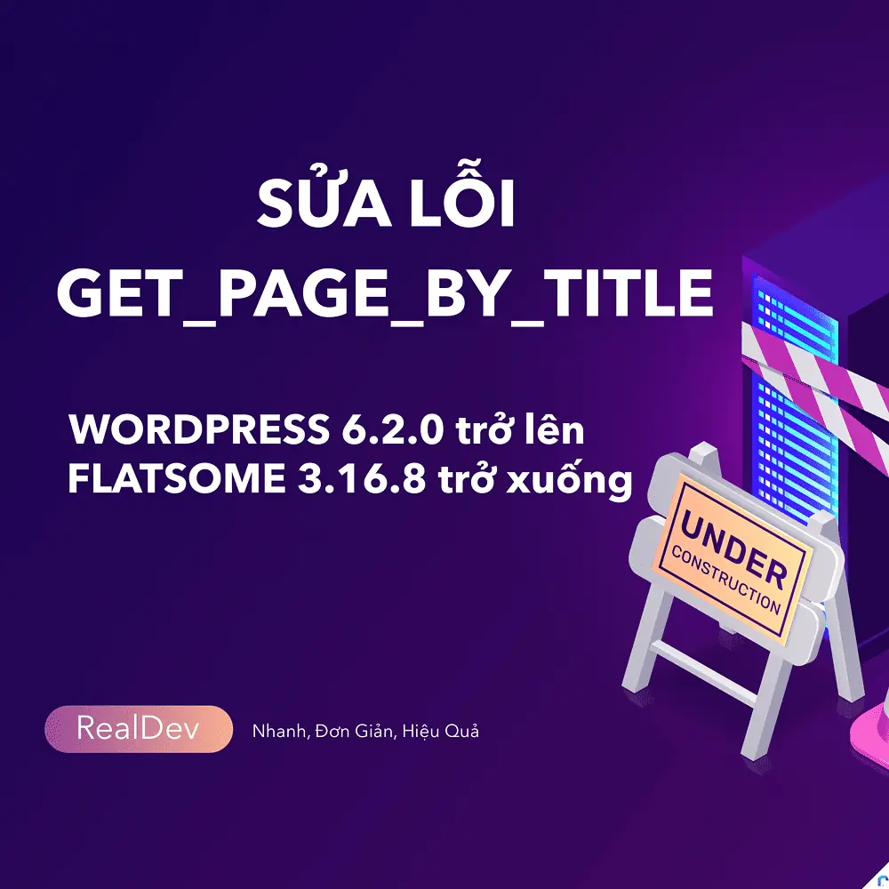 Fix-get-page-by-title-for-wordpres-and-flatsome-realdevvn