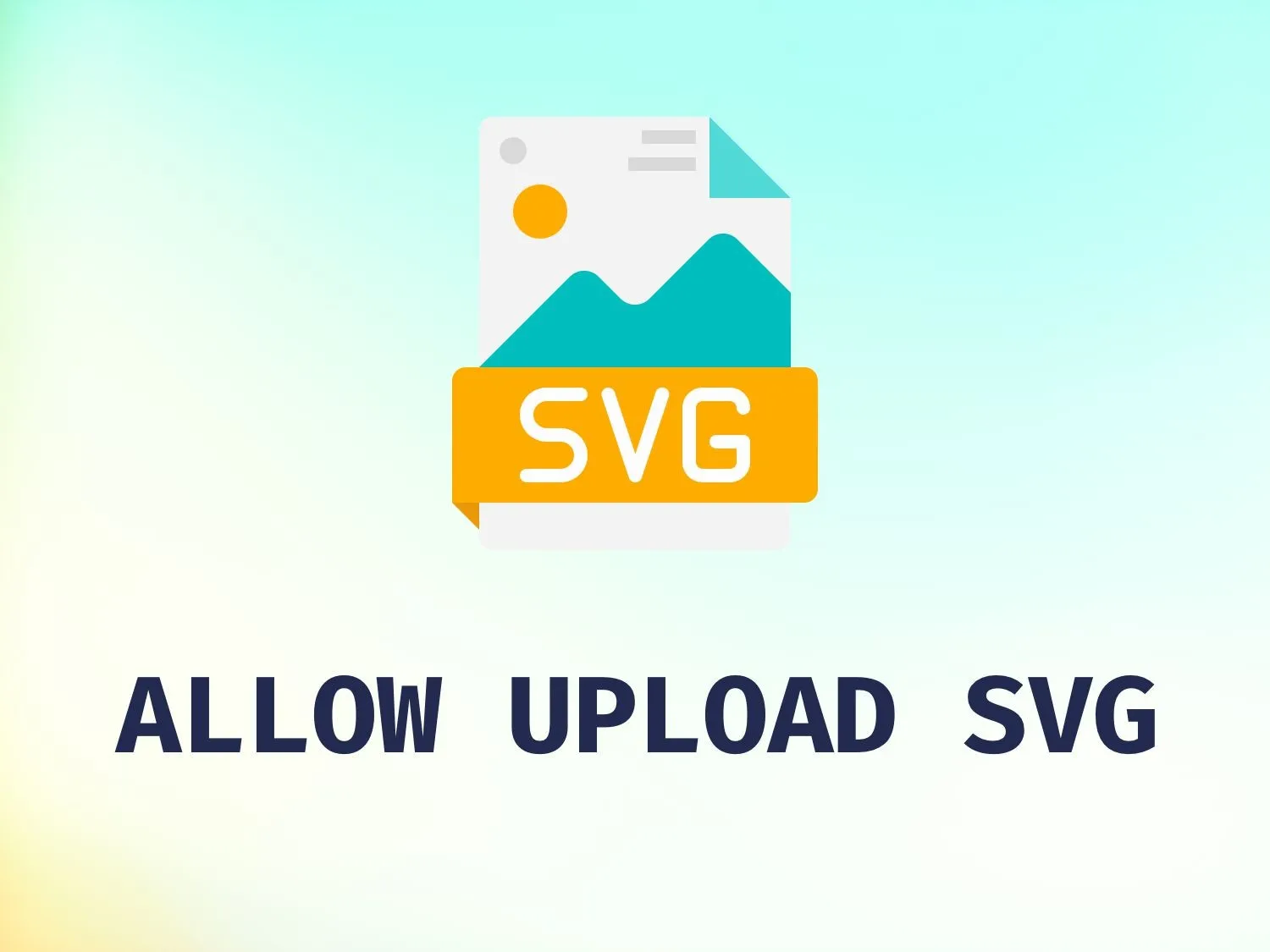 Cho phép Upload SVG | Allow Upload SVG to WordPress by RealDev