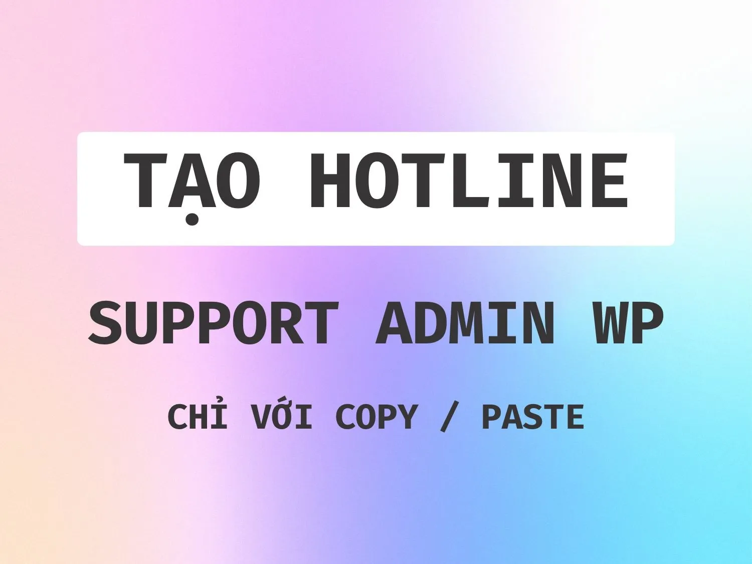 Tạo Hotline Support Admin WordPress-realdev-vn