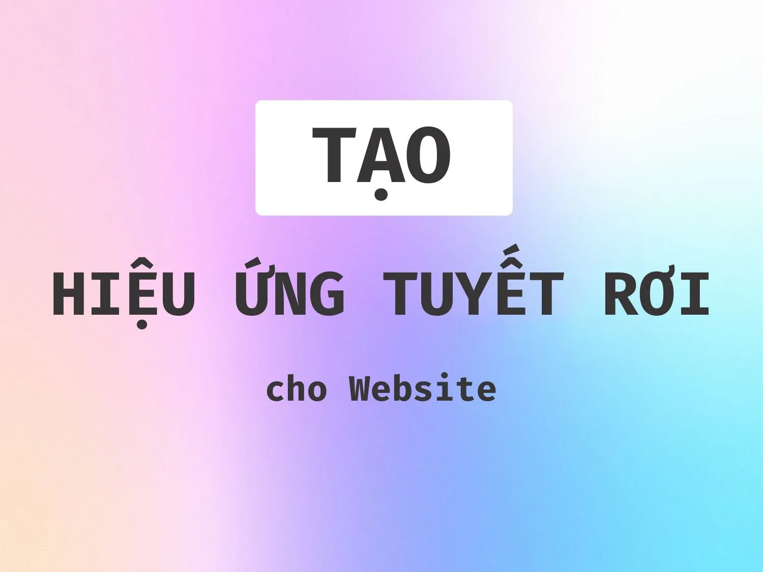 [Tutorials] Tạo hiệu ứng tuyết rơi Like a Master cho Website WP